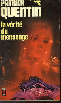 LA VERITE DU MENSONGE - THE MAN WITH TWO WIVES. QUENTIN PATRICK