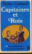 "CAPITAINES ET ROIS (LA DYNASTIE DES MAUDITS) ""LA PUISSANCE ET LA CORRUPTION"" - TOME 2 - CAPTAINS AND THE KINGS". CALDWELL TAYLOR