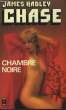 CHAMBRE NOIRE - CADE. CHASE JAMES HADLEY