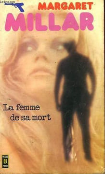 LA FEMME DE SA MORT - VANISH IN AN INSTANT. MILLAR MARGARET