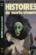 "HISTOIRES DE MORTS-VIVANTS ""LA GRANDE ANTHOLOGIE DU FANTASTIQUE""". GOIMARD J. / STRAGLIATI R.