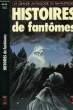 "HITOIRES DE FANTOMES ""LA GRANDE ANTHOLOGIE DU FANTASTIQUE""". GOIMARD J. / STRAGLIATI R.