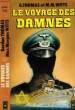 LE VOYAGE DES DAMNES - VOYAGE OF THE DAMNED. THOMAS G. / WITTS M.M.