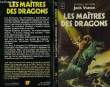 LES MAITRES DES DRAGONS - THE DRAGON MASTERS. VANCE JACK