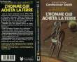 "LES SEIGNEURS DE L'INSTRUMENTALITE ""L'HOMME QUI ACHETA LA TERRE"" - TOME 4 - THE PLANET BUYER". SMITH CORDWAINER