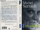 ... VOUS AVEZ DIT SERRAULT?. SERRAULT MICHEL