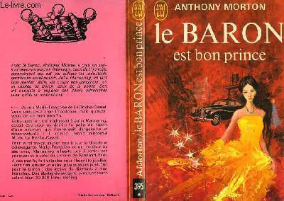 LE BARON EST BON PRINCE - VERSUS THE BARON. MORTON ANTHONY