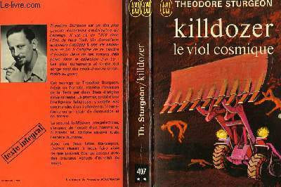 KILLDOZER. LE VIOL COSMIQUE - KILLDOZER. THE COSMIC RAPE. STURGEON THEODORE