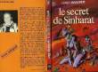 LE SECRET DE SINHARAT - THE SECRET OF SINHARAT. BRACKETT LEIGH