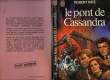 LE PONT DE CASSANDRA - THE CASSANDRA CROSSING. KATZ ROBERT