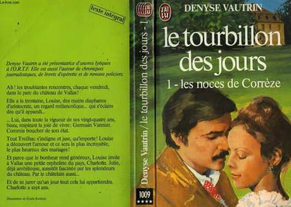 "LE TOURBILLON DES JOURS ""LES NOCES DE CORREZE"" - TOME 1"