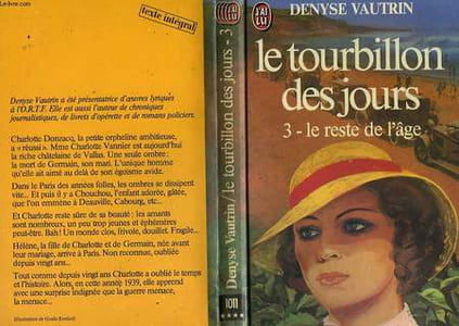 "LE TOURBILLON DES JOURS ""LE RESTE DE L'AGE"" - TOME 3"