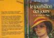 "LE TOURBILLON DES JOURS ""LE RESTE DE L'AGE"" - TOME 3". VAUTRIN DENYSE