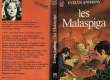 LES MALASPIGA - THE MALASPIGA EXIT. ANTHONY EVELYN