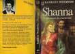 "SHANNA ""LES NOCES DU CONDAMNE"" - TOME 1 - SHANNA". WOODIWISS KATHLEEN E.