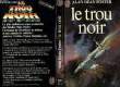 LE TROU NOIR - THE BLACK HOLE. FOSTER ALAN DEAN