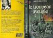 LE TROUPEAU AVEUGLE - TOME 2 - THE SHEEP LOOK UP. BRUNNER JOHN