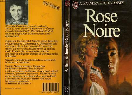 ROSE NOIRE. ROUBE-JANSKY ALEXANDRA
