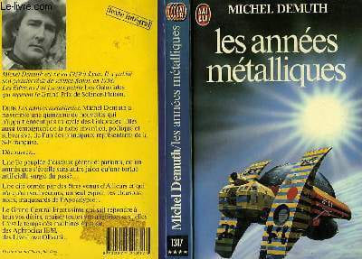 LES ANNEES METALLIQUES -