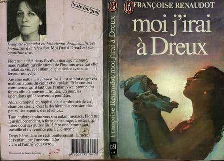MOI J'IRAI A DREUX. RENAUDOT FRANCOISE