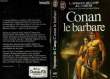 CONAN LE BARBARE - CONAN, THE BARNARIAN. CAMP SPRAGUE L. DE / CARTER L.