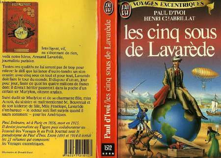 "VOYAGES EXCENTRIQUES ""LES CINQ SOUS DE LAVAREDE". IVOI PAUL D'. / CHABRILLAT HENRI