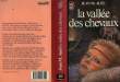 LA VALLEE DES CHEVEAUX - THE VALLEY OF HORSES. AUEL JEAN M.