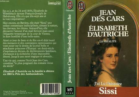 ELIZABETH D'AUTRICHE ou LA FATALITE. DES CARS JEAN
