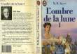 L'OMBRE DE LA LUNE - TOME 1 - SHADOW OF THE MOON. KAYE M. M.