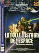 LES FOLLES HISTOIRES DE L'ESPACE - SPACEBALLS. BROOKS MEL