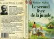 LE SECOND LIVRE DE LA JUNGLE - THE SECOND JUNGLE BOOK. KIPLING RUDYARD