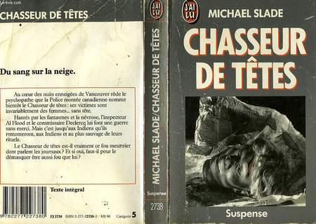 SLADE MICHAEL CHASSEUR DE TETES HEADHUNTER Livre Rare Book