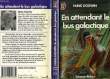 EN ATTENDANT LE BUS GALACTIQUE - WAITING FOR THE GALACTIC BUS. GODWIN PARKE
