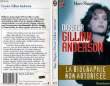 "DOSSIER GILLIAN ANDERSON ""La biographie non autorisée"" - THE ANDERSON FILES". SHAPIRO MARC