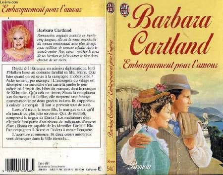 EMBARQUEMENT POUR L'AMOUR - JOURNEY TO LOVE. CARTLAND BARBARA