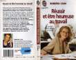 REUSSIR ET ETRE HEUREUSE AU TRAVAIL - ESCAPING THE PINK COLLAR GHETTO. CAVA ROBERTA