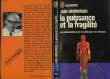 "LA PUISSANCE ET LA FRAGILITE ""Essai sur les méthamorphoses de la médecine et de l'homme""". HAMBURGER JEAN
