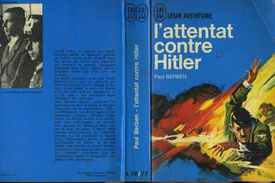 L' ATTENTAT CONTRE HITLER