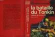 "SOLDATS DE LA BOUE - TOME 2 - ""LA BATAILLE DU TONKIN""". DELPEY ROGER