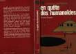 EN QUETE DES HUMANOIDES (The humanoids). BOWEN CHARLES