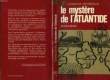 LE MYSTERE DE L'ATLANTIDE (The mystery of atlantis). BERLITZ CHARLES