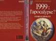 1999 : L' APOCALYPSE? (Doomsday 1999 A.D.). BERLITZ CHARLES / MANSON VALENTINE