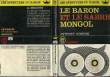 LE BARON ET LE SABRE MONGOL (A sword for the baron). MORTON ANTHONY