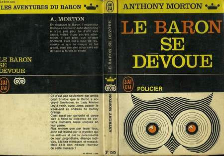 LE BARON SE DEVOUE (A case for the baron). MORTON ANTHONY