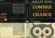 L'OMBRE D'UNE CHANCE (Ghost of a chance). ROOS KELLEY