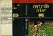 CENT MILLE DOLLARS (The honest dealer). GRUBER FRANK