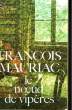 NOEUD DE VIPERES. MAURIAC FRANCOIS