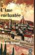 L'AME ENCHANTEE TOME III. ROLLAND ROMAIN