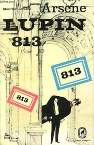 ARSENE LUPIN : 813