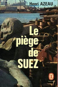 LE PIEGE DE SUEZ